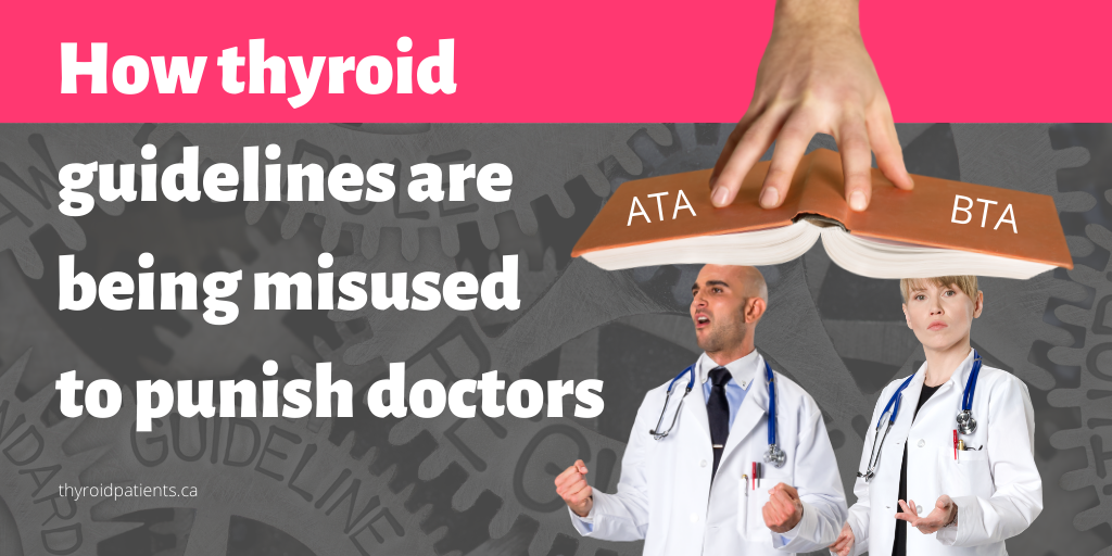 How thyroid guidelines are being used to punish doctors