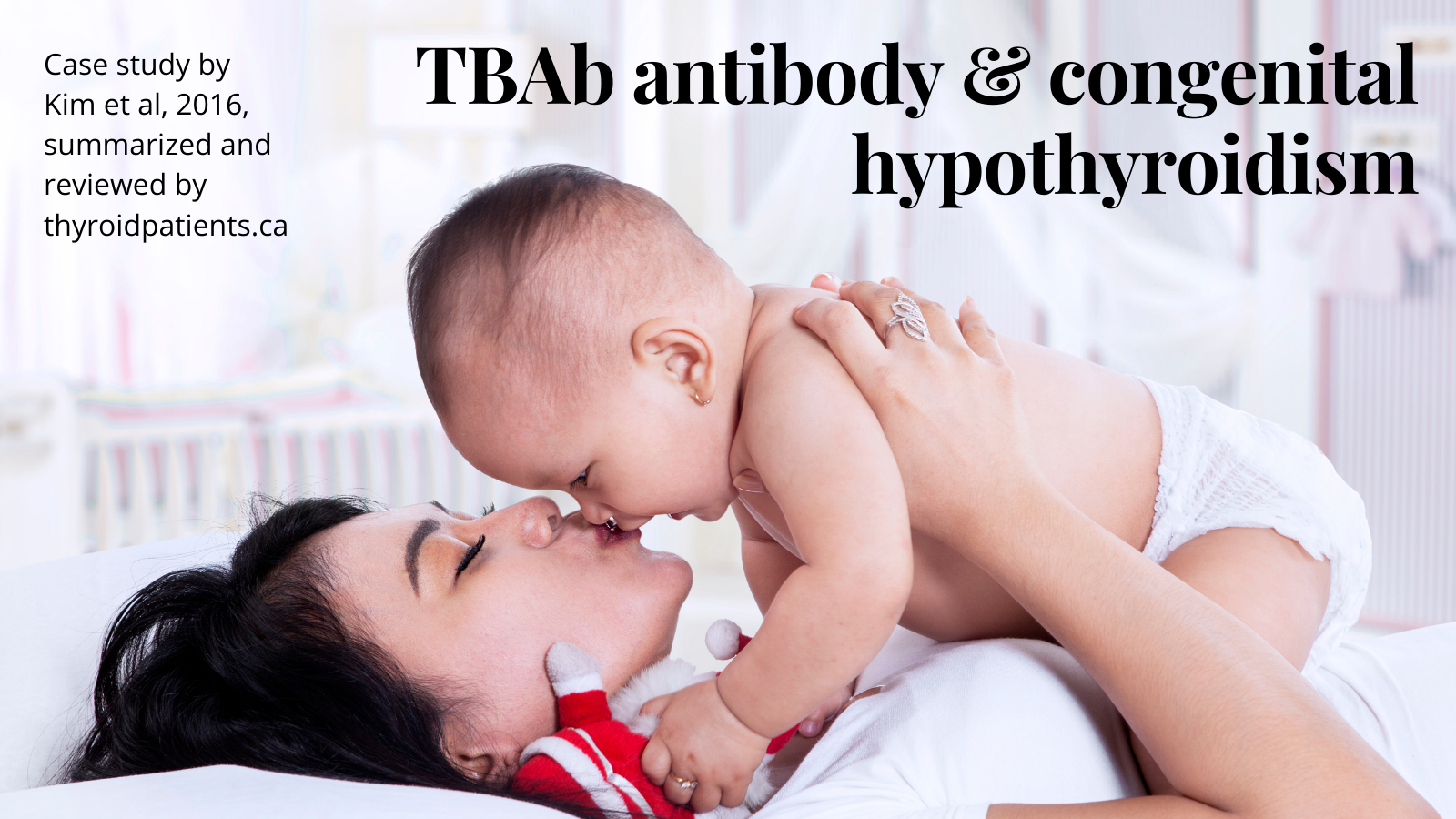 TBAb hypothyroidism diagnosed in a mother and baby